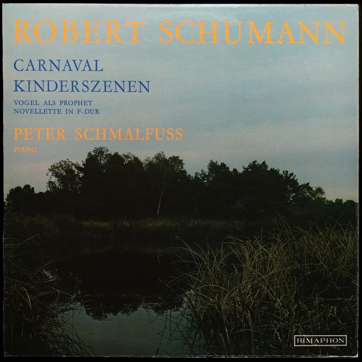 Peter Schmalfuss — Schumann: Carnaval / Kinderszenen