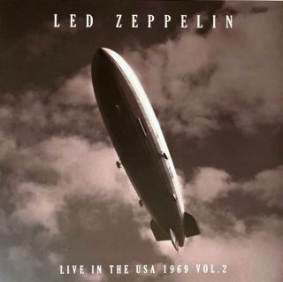 Led Zeppelin — Live in the USA 1969 Vol: 2