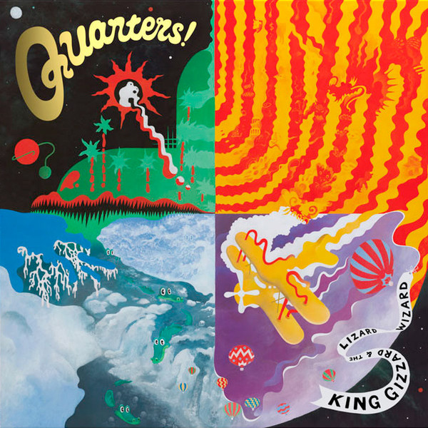 King Gizzard & The Lizard Wizard — Quarters!