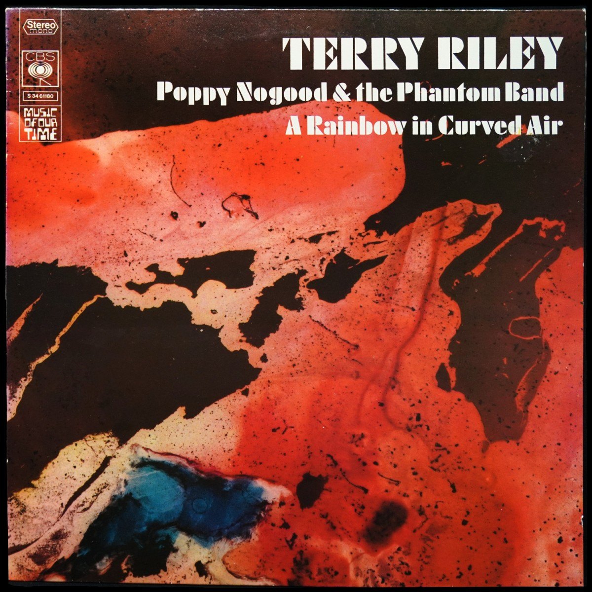 Terry Riley — Poppy Nogood & The Phantom Band / A Rainbow In Curved Air