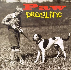 PAW — DRAGLINE