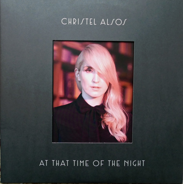 Christel Alsos — At That Time Of The Night