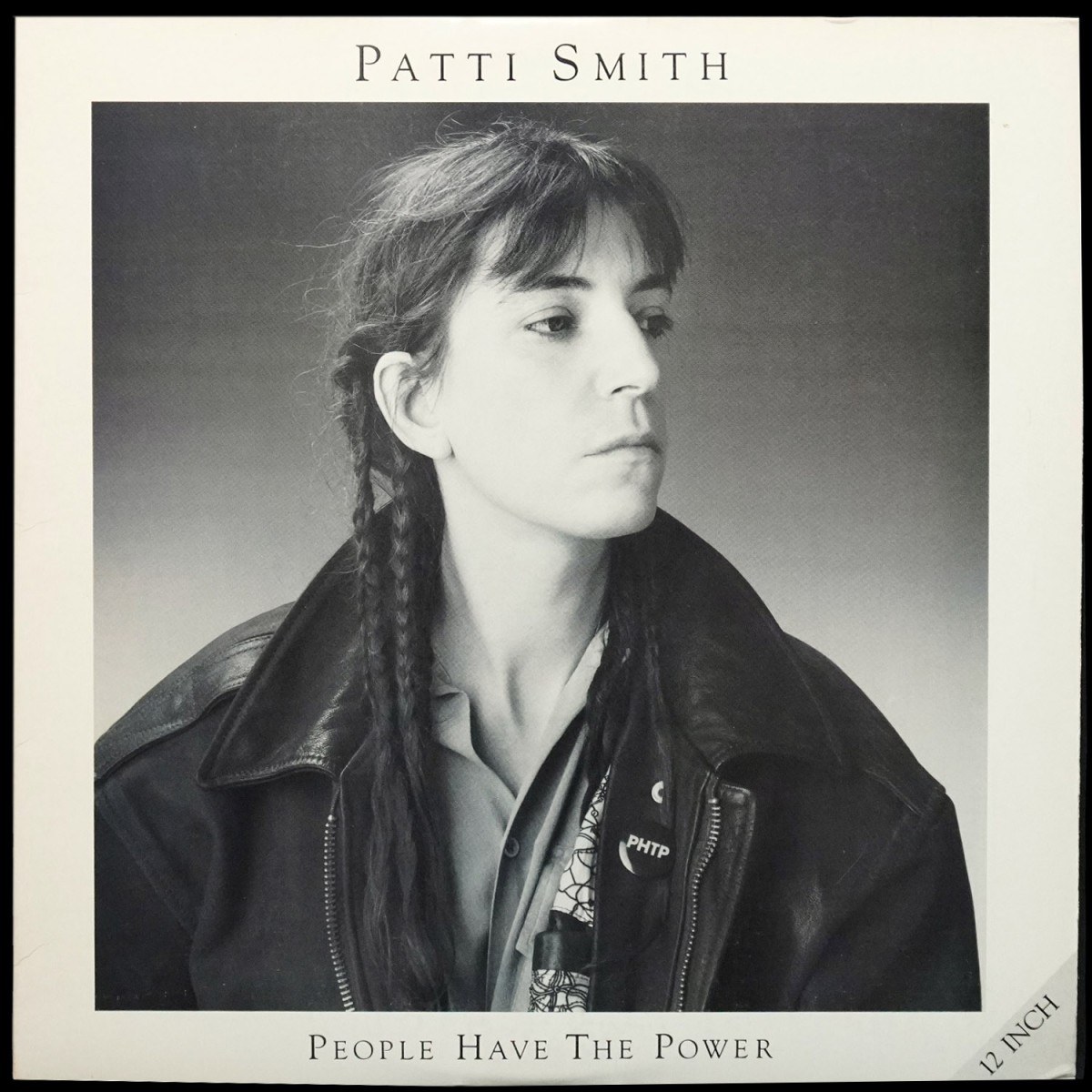 Patti Smith — People Have The Power (макси сингл)