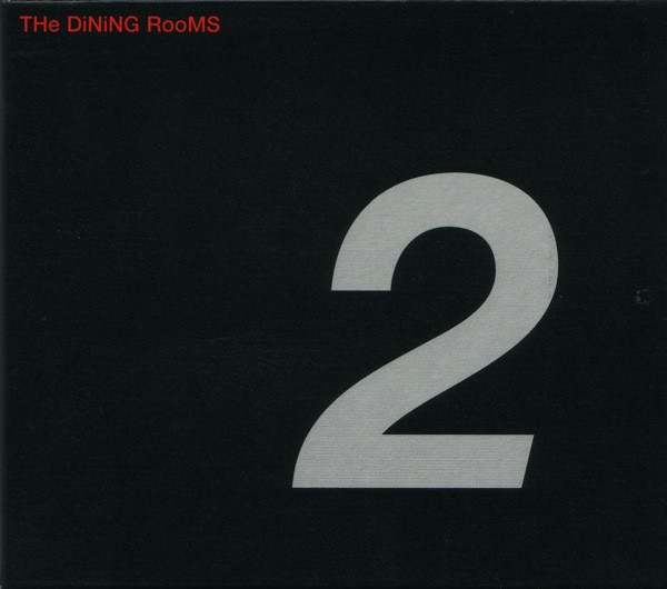 The Dining Rooms — Numero Deux