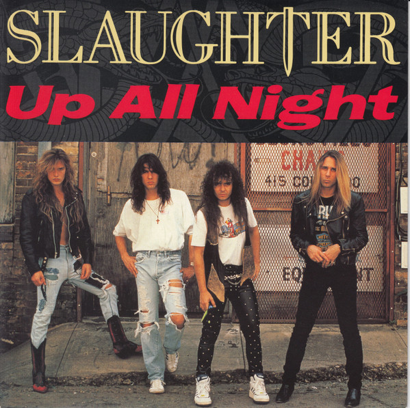 Slaughter — Up All Night