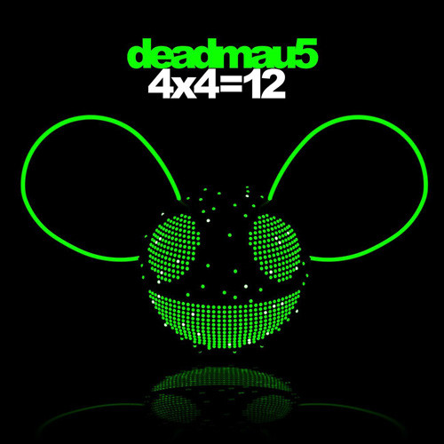 Deadmau5 — 4x4=12