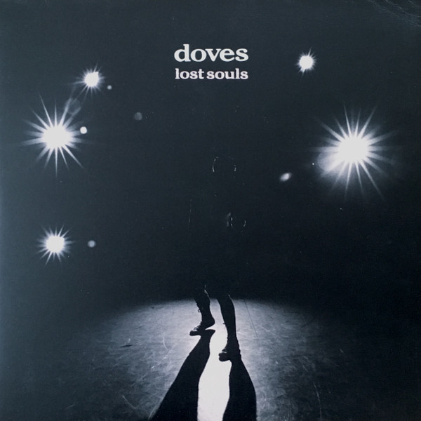 Doves — Lost Souls