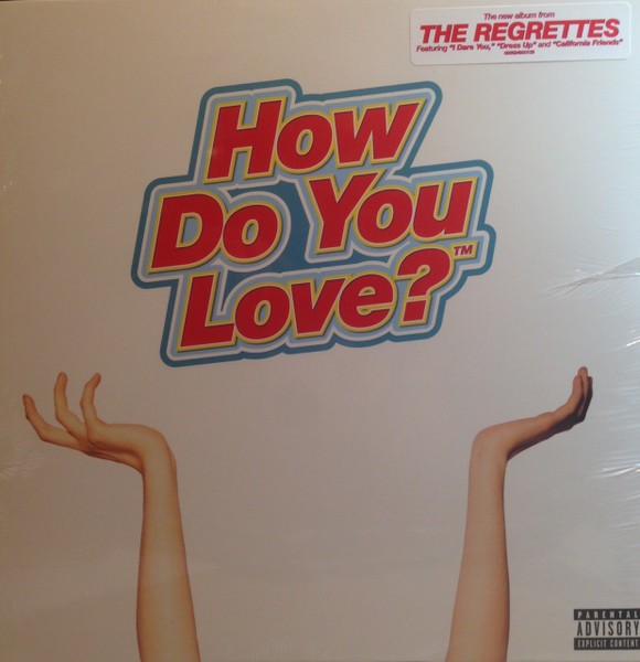 The Regrettes — How Do You Love?