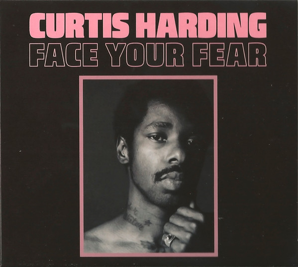 Curtis Harding — Face Your Fear