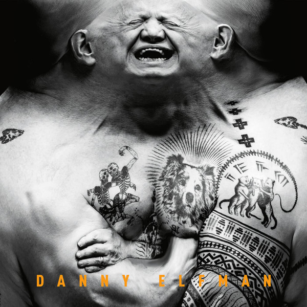 Danny Elfman — Bigger. Messier.
