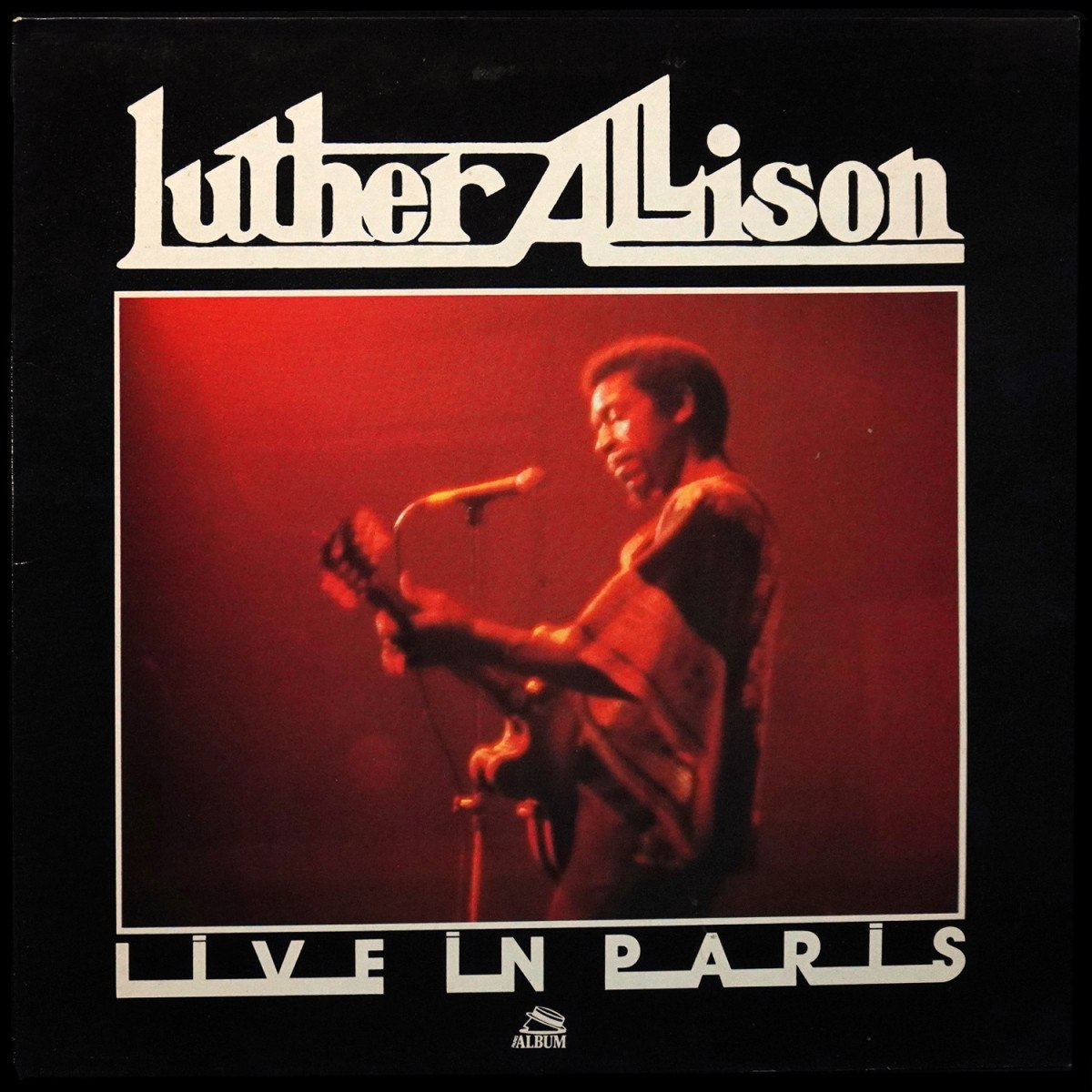 Luther Allison — Live In Paris
