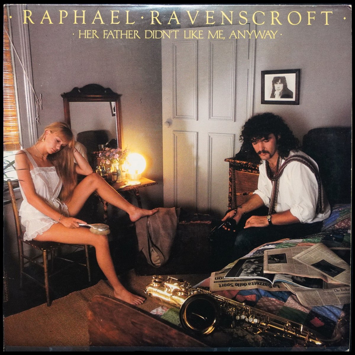 Raphael Ravenscroft — Her Father Didn't Like Me, Anyway