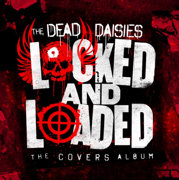 The Dead Daisies — Locked And Loaded (The Covers Album)