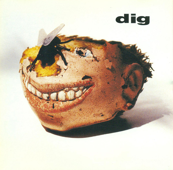 Dig — Dig
