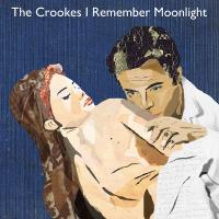 Crookes — I Remember Moonlight / Bloodshot Days German Version
