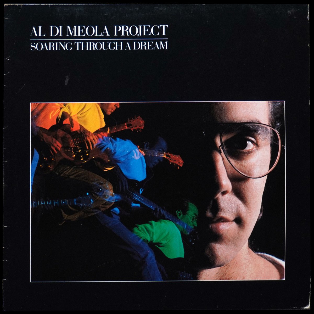 Al Di Meola Project — Soaring Through A Dream
