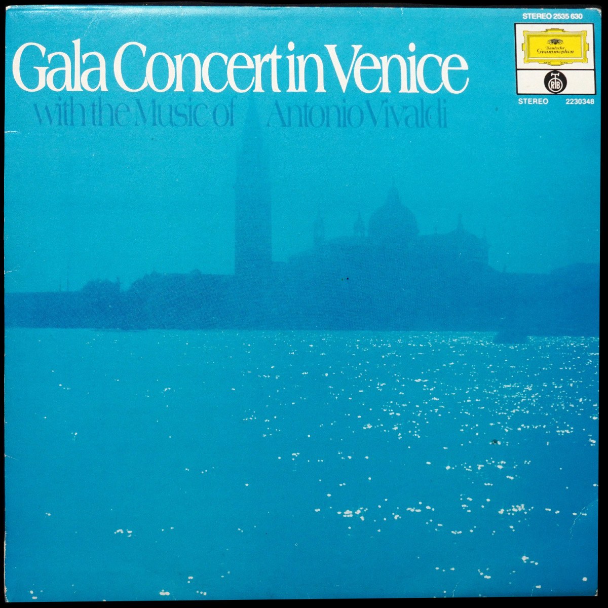 Rudolf Baumgartner — Vivaldi: Gala Concert In Venice With The Music Of Antonio Vivaldi