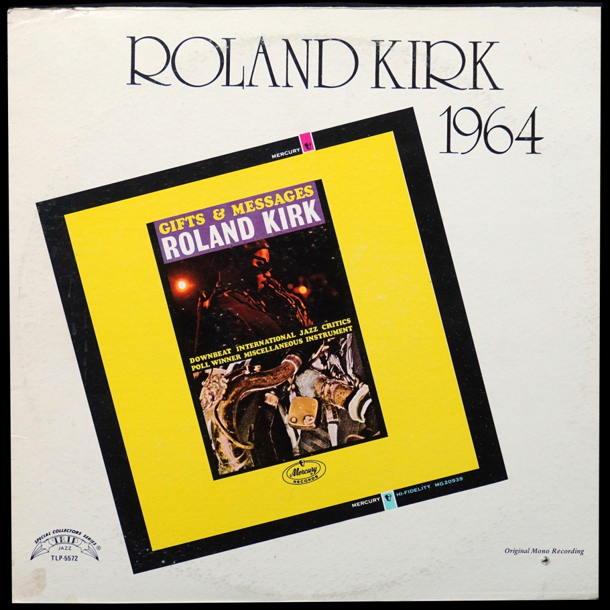Roland Kirk — 1964 - Gifts & Messages (моно)