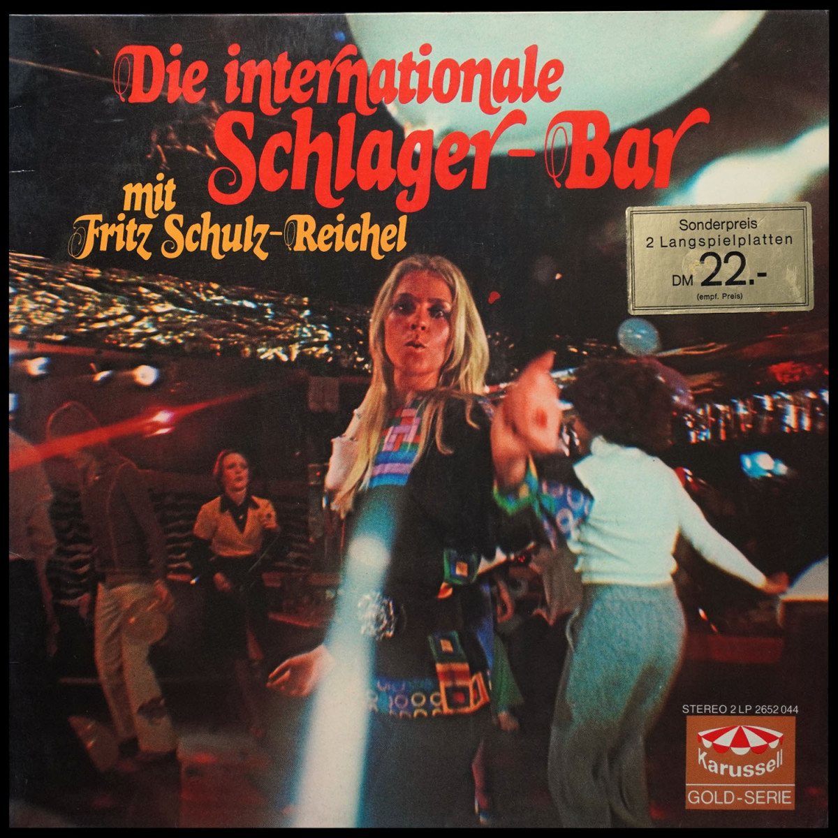 Fritz Schulz-Reichel — Die Internationale Schlager-Bar