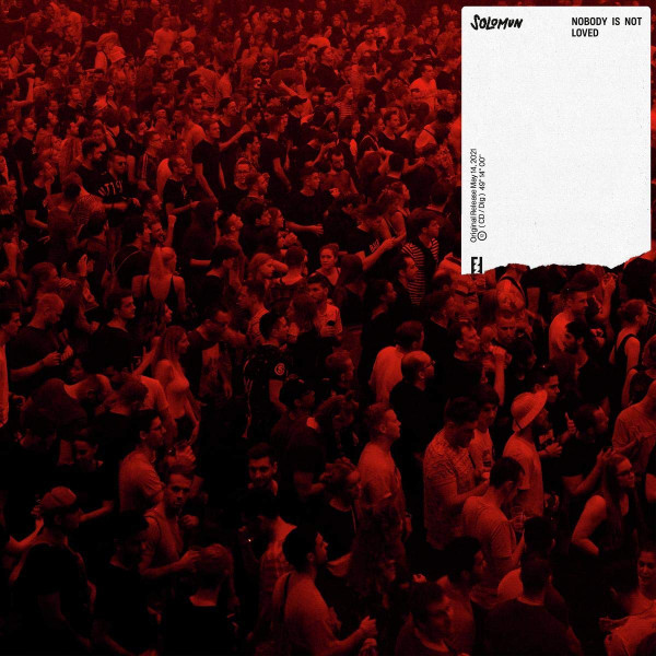 SOLOMUN — NOBODY IS NOT LOVED