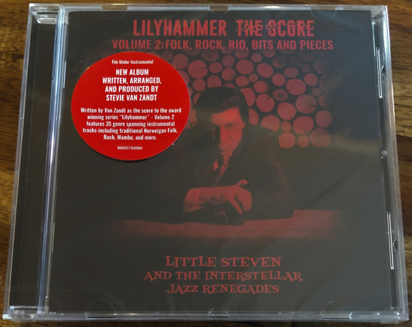 Little Steven And The Interstellar Jazz Renegades — Lilyhammer The Score Volume 2 : Folk, Rock, Rio, Bits And Pieces