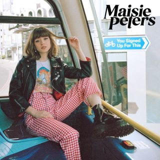 Maisie Peters — You Signed Up For This