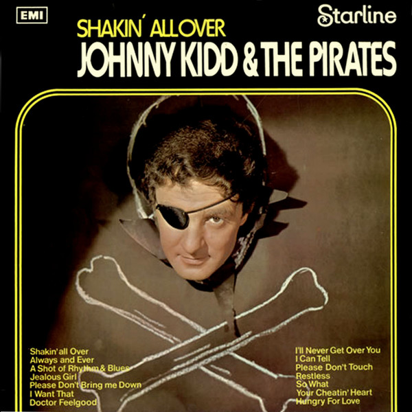 Johnny Kidd & The Pirates — Shakin' All Over