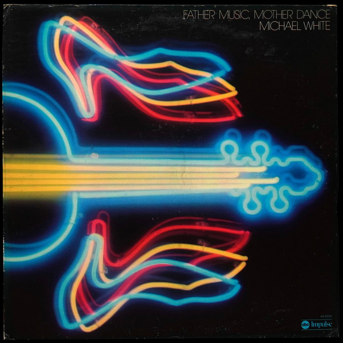 Michael White — Father Music, Mother Dance