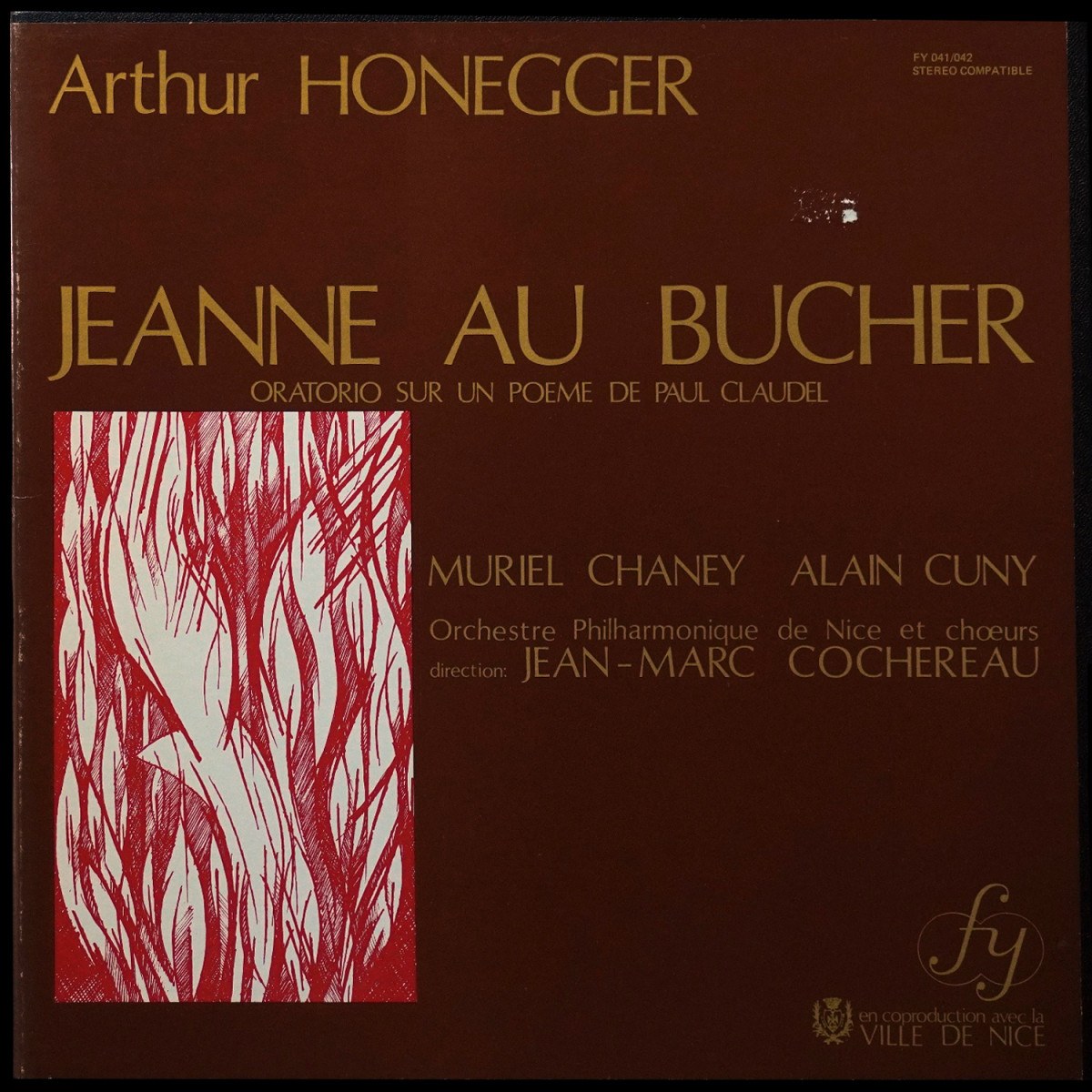 Jean-Marc Cochereau — Honegger: Jeanne Au Bucher - Oratorio Sur Un Poeme De Paul Claudel