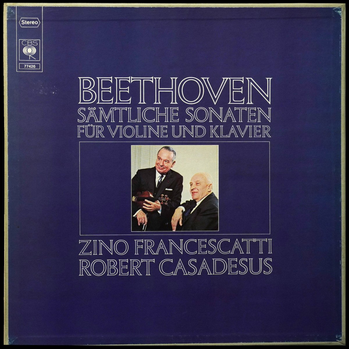 Zino Francescatti / Robert Casadesus — Beethoven: Samtliche Sonaten fur Violine und Klavier