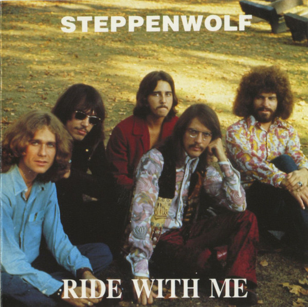 Steppenwolf — Ride With Me