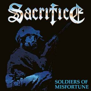 Sacrifice — Soldiers Of Misfortune