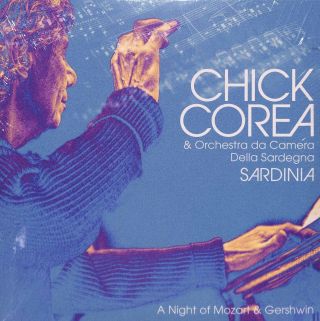Chick Corea — Sardinia: A Night Of Mozart & Gershwin