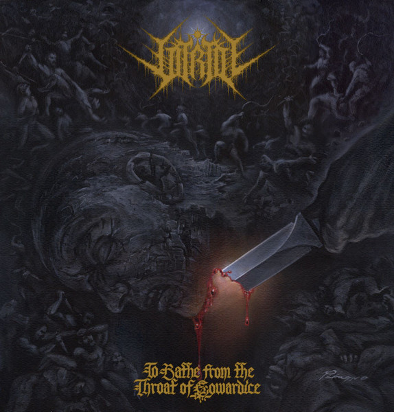 Vitriol — To Bathe From The Throat Of Cowardice