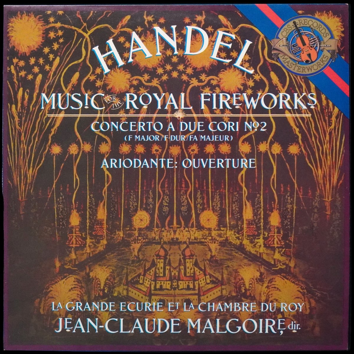 Jean-Claude Malgoire — Handel: Music For The Royal Fireworks / Concerto A Due Cori No. 2