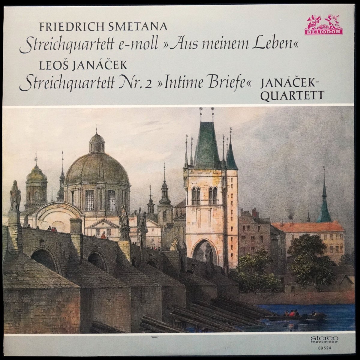 Leos Janacek — Smetana: Streichquartett E-moll »Aus Meinem Leben« / Strieichquartett Nr. 2 »Intime Briefe«