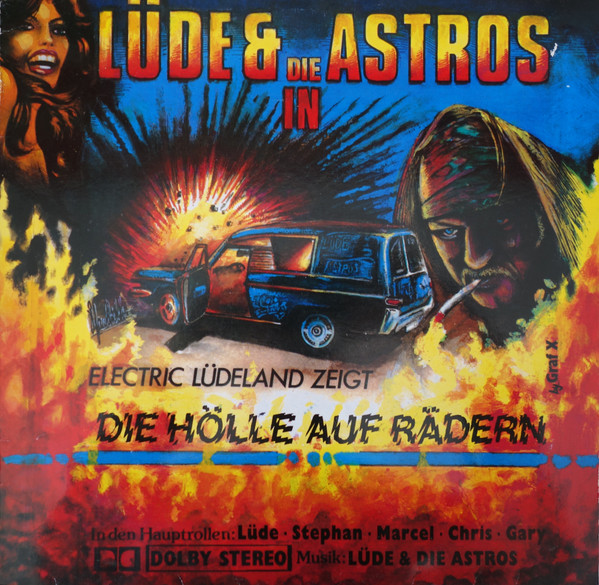 Lude Und Die Astros — Die Holle Auf Radern