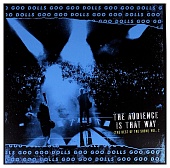 THE GOO GOO DOLLS — The Audience Is That Way (The Rest Of The Show) (Vol. 2) (Live)