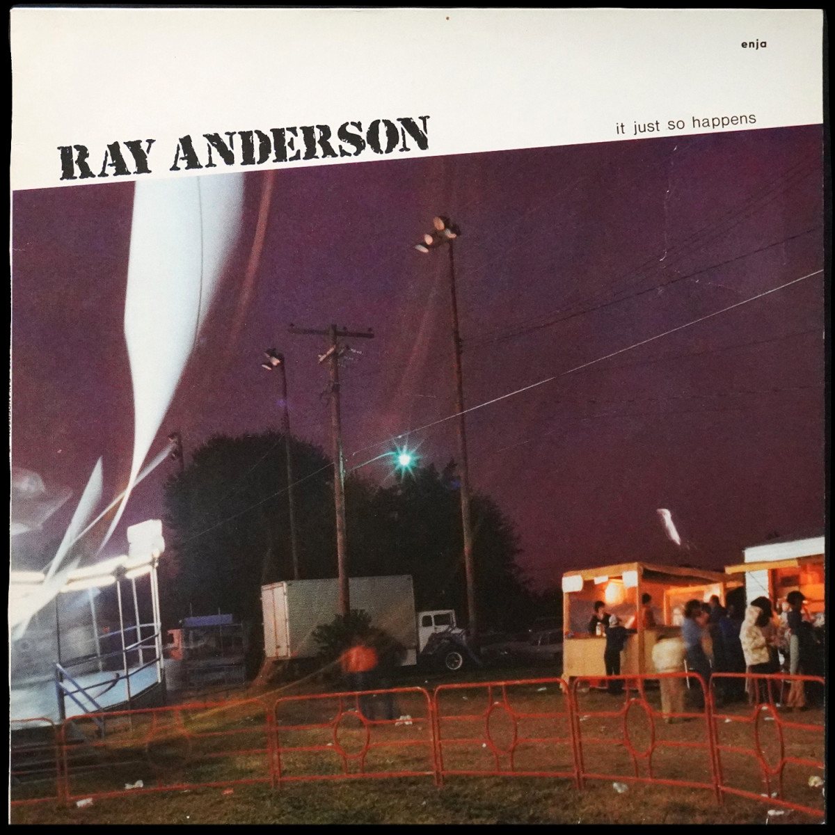 Ray Anderson — It Just So Happens