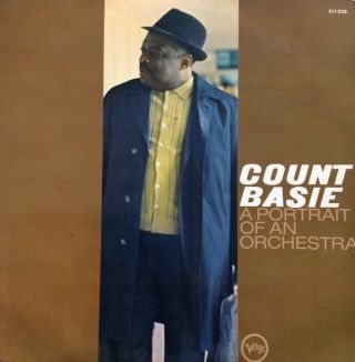 Count Basie — A Portrait Of An Orchestra