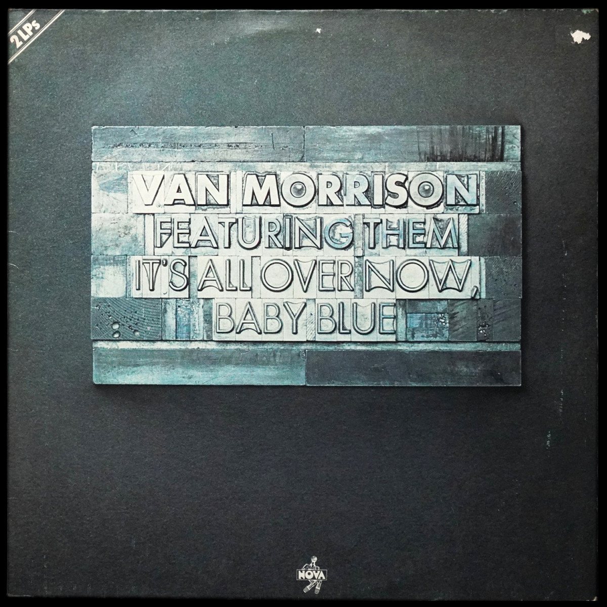 Van Morrison — It's All Over Now Baby Blue