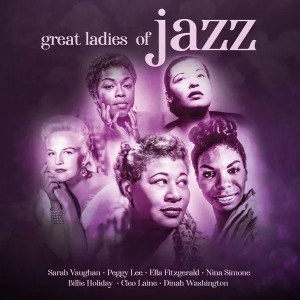 Various Artists — Great Ladies Of Jazz