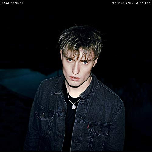 Sam Fender — Hypersonic Missiles