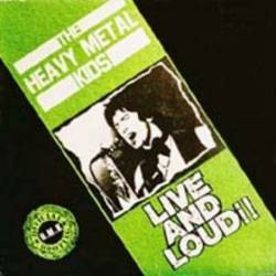 Heavy Metal Kids — Live And Loud!!