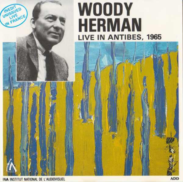 Woody Herman — Live In Antibes, 1965
