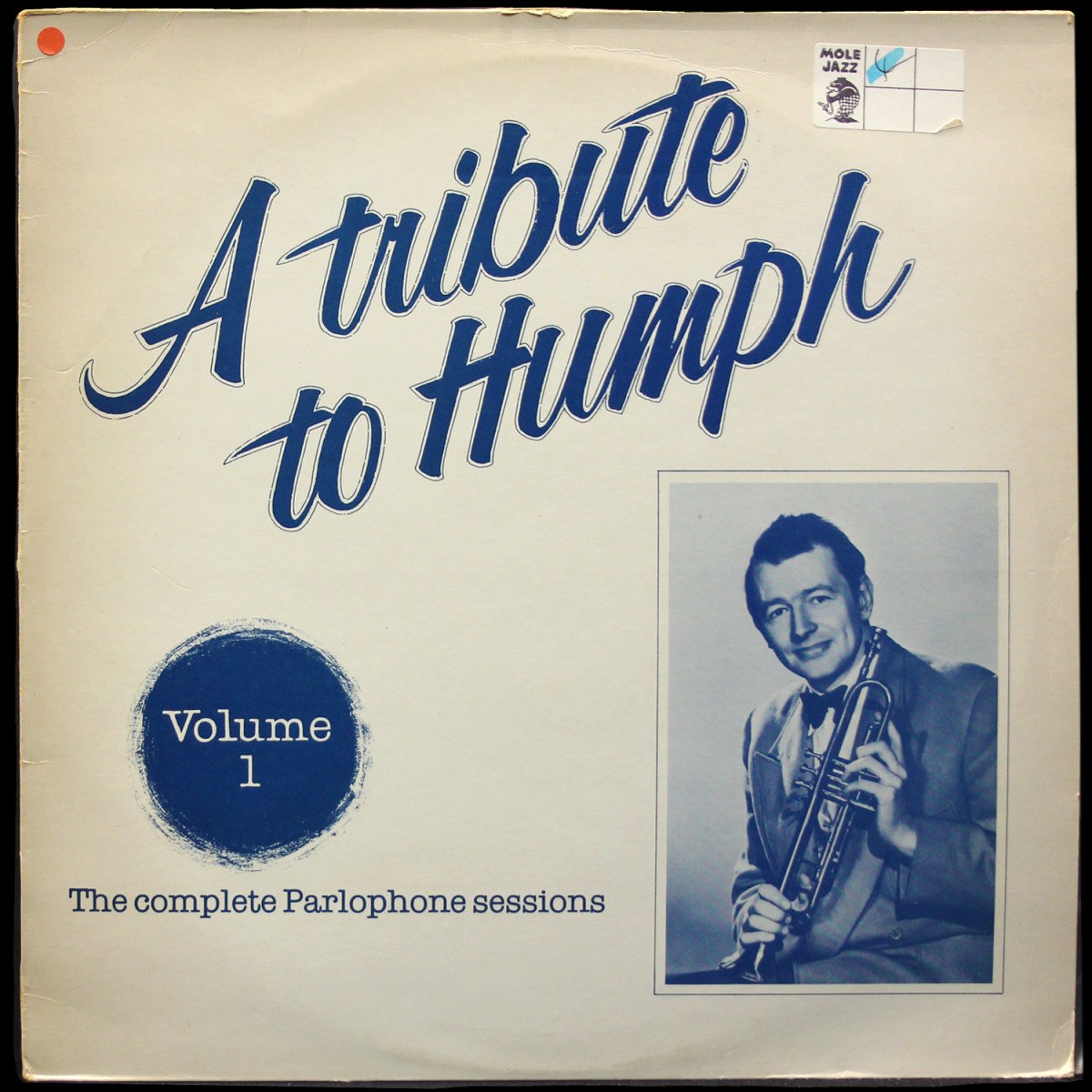 Humphrey Lyttelton — A Tribute Tu Humph - Volume 1 (моно)