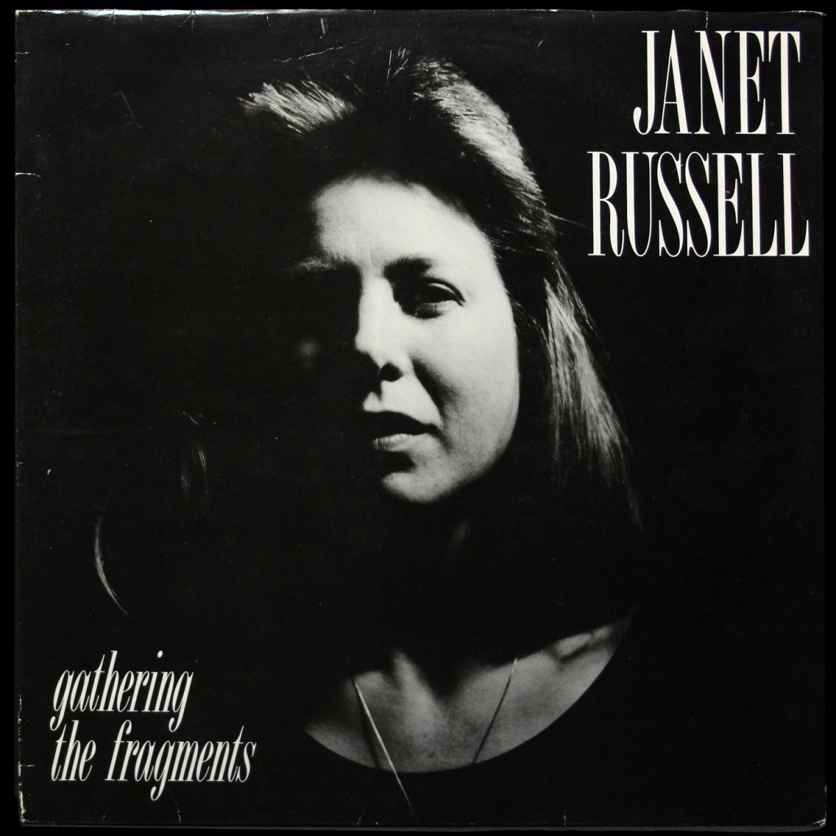Janet Russell — Gathering The Fragments