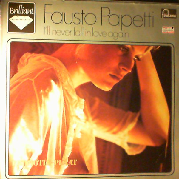 Papetti Fausto — I'll Never Fall In Love Again