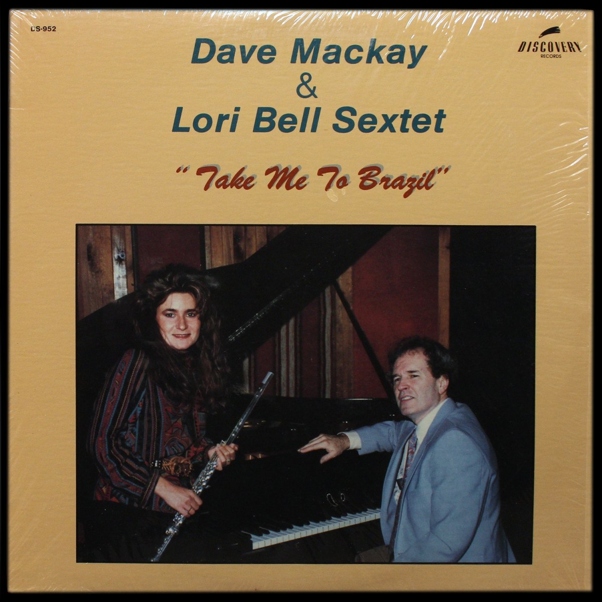 Dave Mackay / Lori Bell Sextet — Take Me To Brazil
