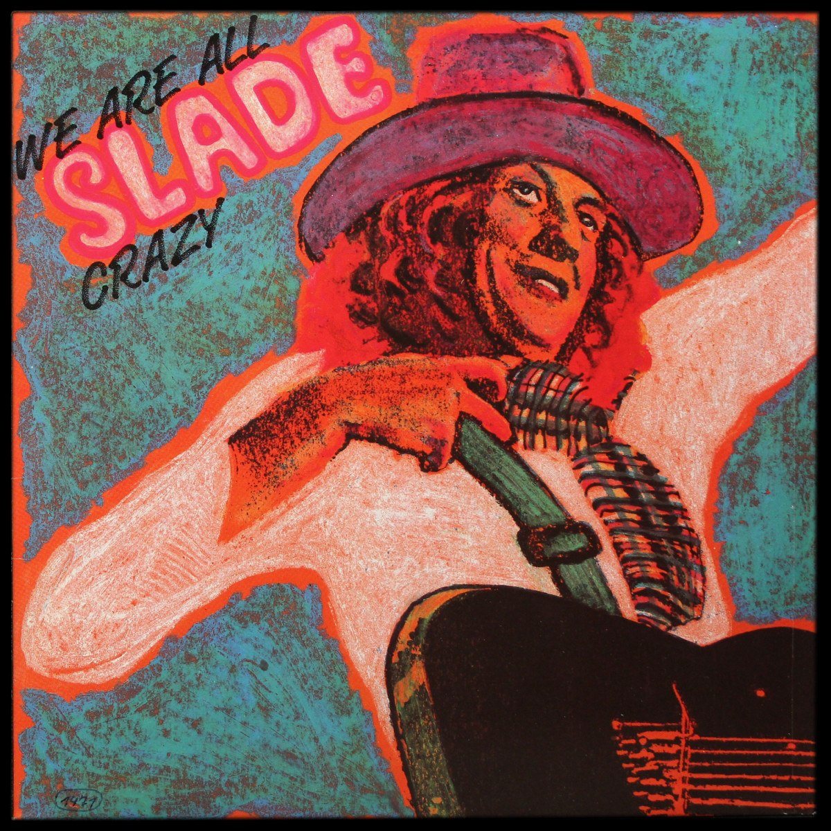 Slade — We Are All Crazy